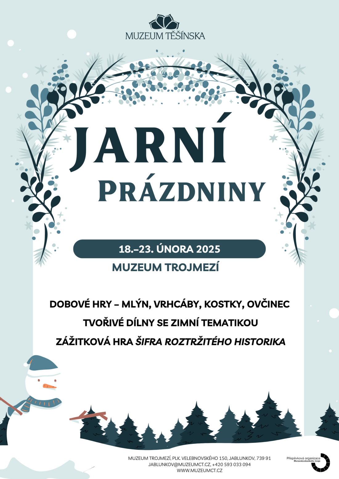 Muzeum trojmezí Jarní prázdniny